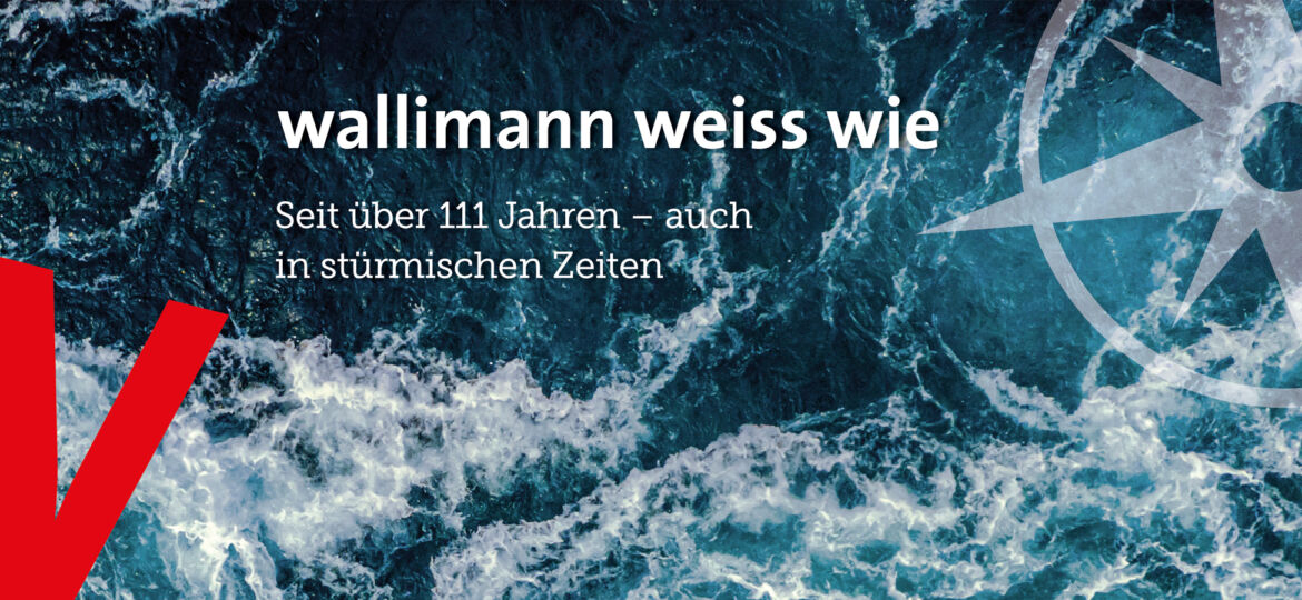 Wallimann weiss wie – auch in stürmischen Zeiten.